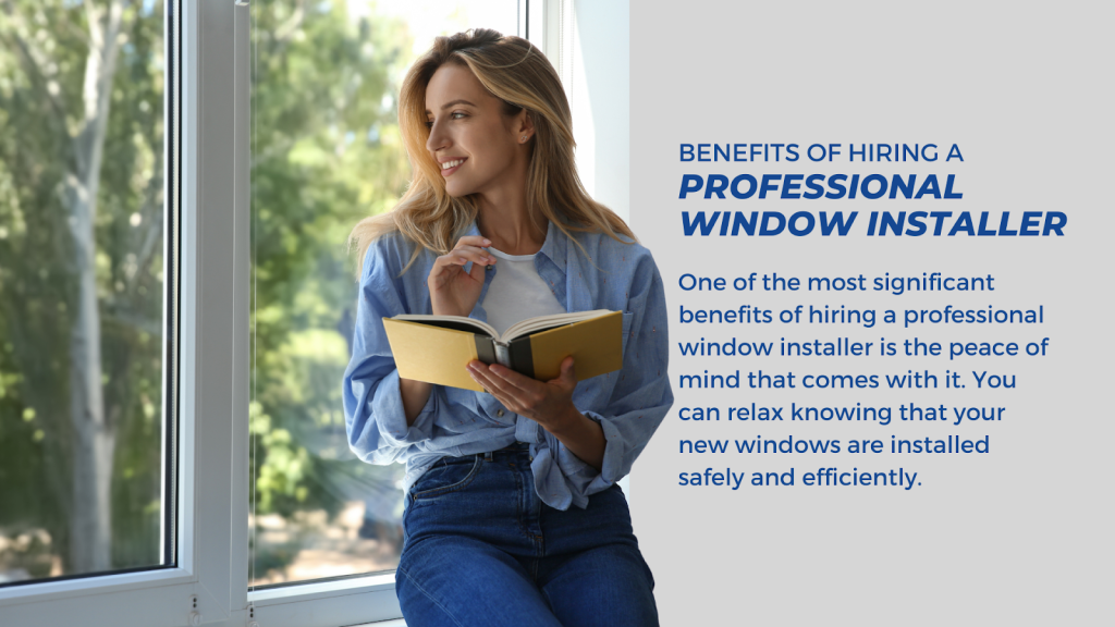 The 5 Reasons You Should Hire A Professional Window Installer